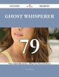 Ghost Whisperer 79 Success Secrets - 79... - Bild 1