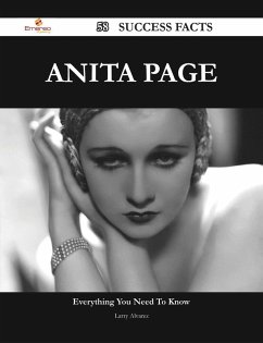 Anita Page 58 Success Facts - Everything you need to know about Anita Page (eBook, ePUB)
