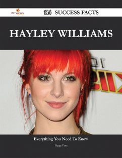 Hayley Williams 114 Success Facts - Everything you need to know about Hayley Williams (eBook, ePUB)