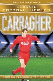 Carragher (Classic Football Heroes) - Collect Them All! (eBook, ePUB)