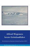 Alfred Wegeners letzte Grönlandfahrt (eBook, ePUB)