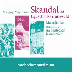 Skandal im Jagdschloss Grunewald (Ungekürzt) (MP3-Download) - Wippermann, Wolfgang