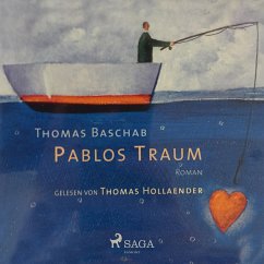 Pablos Traum (Ungekürzt) (MP3-Download) - Baschab, Thomas