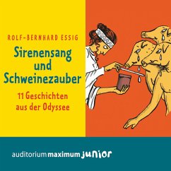 Sirenensang und Schweinezauber (Ungekürzt) (MP3-Download) - Essig, Rolf-Bernhard