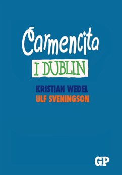 Carmencita i Dublin (eBook, ePUB) - Wedel, Kristian