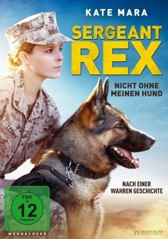 Sergeant Rex - Nicht ohne meinen Hund