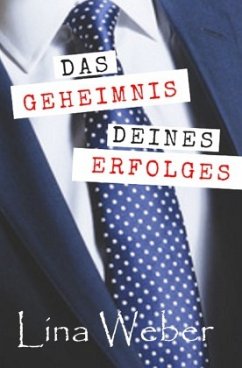 Das geheimnis deines erfolges - Weber, Lina