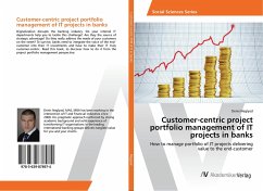 Customer-centric project portfolio management of IT projects in banks