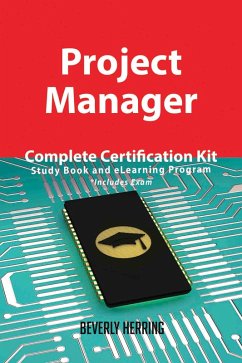 Cover Project Manager Complete Certification Kit - Study Book and eLearning Program (eBook, ePUB)