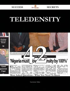 Cover teledensity 42 Success Secrets - 42 Most Asked Questions On teledensity - What You Need To Know (eBook, ePUB)