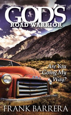 God's Road Warrior (eBook, ePUB) - Barrera, Frank