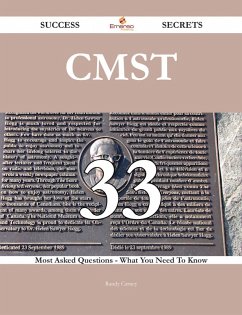 CMST 33 Success Secrets - 33 Most Asked Questions On CMST - What You Need To Know (eBook, ePUB)
