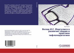 Vklad I.S. Morgulisa w razwitie teorii i praktiki tiflopedagogiki