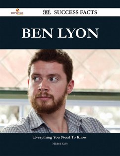 Ben Lyon 101 Success Facts - Everything you need to know about Ben Lyon (eBook, ePUB)