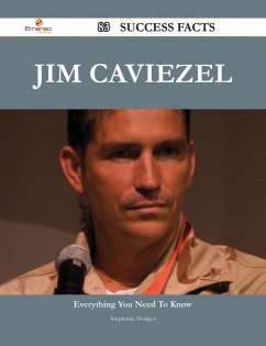Jim Caviezel 83 Success Facts - Everything you need to know about Jim Caviezel (eBook, ePUB)