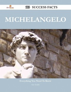 Cover Michelangelo 113 Success Facts - Everything you need to know about Michelangelo (eBook, ePUB)