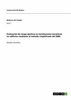 Evaluación de riesgo químico en instalaciones mecánicas en edificios mediante el método simplificado del INRS (eBook, ePUB)
