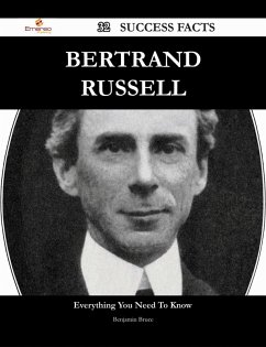 Bertrand Russell 32 Success Facts - Everything you need to know about Bertrand Russell (eBook, ePUB) - Bruce, Benjamin