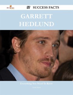 Garrett Hedlund 57 Success Facts - Everything you need to know about Garrett Hedlund (eBook, ePUB)