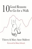 Ten Good Reasons to Go for a Walk (eBook, ePUB)