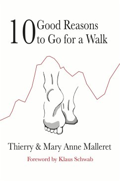 Ten Good Reasons to Go for a Walk (eBook, ePUB) - Malleret, Mary Anne; Malleret, Thierry