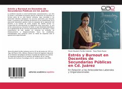 Estrés y Burnout en Docentes de Secundarias Públicas en Cd. Juárez - Portillo Gallardo, María Elizabeth;Reyes, Rosa María