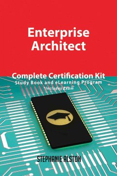 Enterprise Architect Complete Certification Kit - Study Book and eLearning Program (eBook, ePUB)