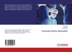 Coronary Artery Anomalies - Shah, Tahir;Ahmad, Farooq;Hadi, Noorul