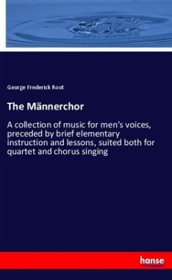The Männerchor - Root, George F.