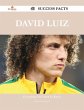 David Luiz 40 Success Facts -... - Bild 1