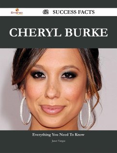 Cheryl Burke 62 Success Facts - Everything you need to know about Cheryl Burke (eBook, ePUB)