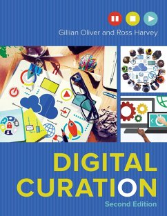 Digital Curation (eBook, ePUB) - Oliver, Gillian; Harvey, Ross