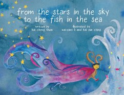 From the Stars in the Sky to the Fish in the Sea (eBook, ePUB) - Thom, Kai Cheng; Ching, Kai Yun