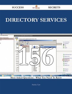 directory services 156 Success Secrets - 156 Most Asked Questions On directory services - What You Need To Know (eBook, ePUB) directory services 156 Success Secrets - 156 Most Asked Questions On directory services - What You Need To Know (eBook, ePUB)