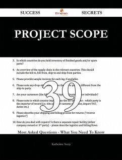 Project Scope 39 Success Secrets - 39 Most Asked Questions On Project Scope - What You Need To Know (eBook, ePUB)