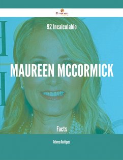 92 Incalculable Maureen McCormick Facts (eBook, ePUB)