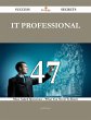 IT PROFESSIONAL 47 Success Secrets - 47... - Bild 1