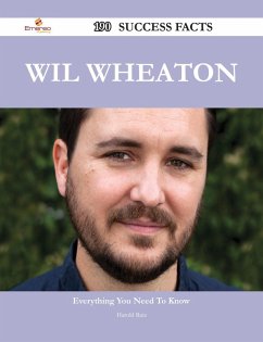 Wil Wheaton 190 Success Facts - Everything you need to know about Wil Wheaton (eBook, ePUB)