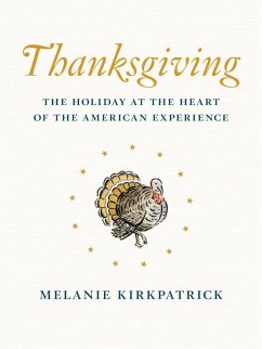 Thanksgiving (eBook, ePUB) - Kirkpatrick, Melanie