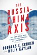 The Russia-China Axis (eBook, ePUB) - Bild 1