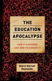 The Education Apocalypse (eBook, ePUB)