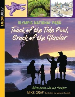 Cover Olympic National Park: Touch of the Tide Pool, Crack of the Glacier (eBook, ePUB)