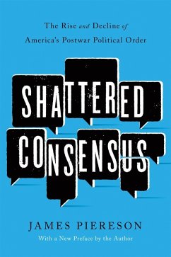 Shattered Consensus (eBook, ePUB) - Piereson, James