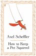 How to Keep a Pet Squirrel (eBook, ePUB) - Bild 1
