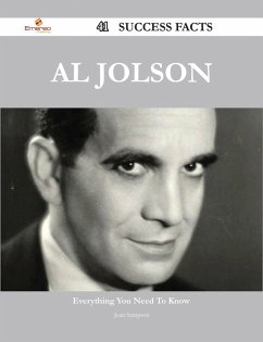Al Jolson 41 Success Facts - Everything you need to know about Al Jolson (eBook, ePUB) - Sampson, Juan