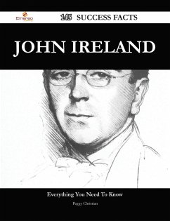 Cover John Ireland 145 Success Facts - Everything you need to know about John Ireland (eBook, ePUB)