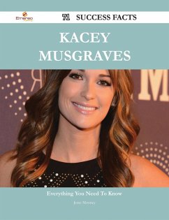 Cover Kacey Musgraves 71 Success Facts - Everything you need to know about Kacey Musgraves (eBook, ePUB)