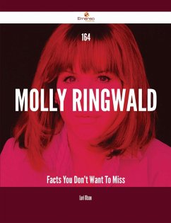 164 Molly Ringwald Facts You Don't Want To Miss (eBook, ePUB) - Olson, Lori