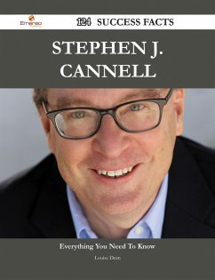 Stephen J. Cannell 124 Success Facts - Everything you need to know about Stephen J. Cannell (eBook, ePUB)