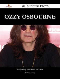 Ozzy Osbourne 94 Success Facts - Everything you need to know about Ozzy Osbourne (eBook, ePUB)